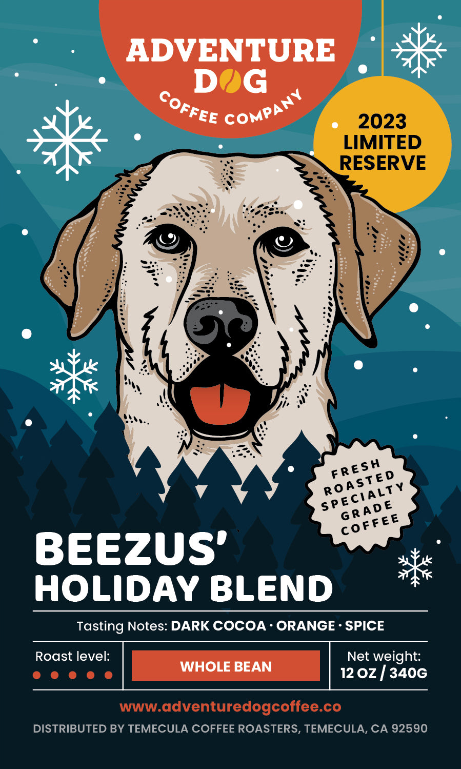 Beezus Holiday Blend 2023 Limited Reserve Coffee label. Featuring an illustration of Seeing Eye dog Beezus. Tasting notes of dark cocoa, orange, and spice.