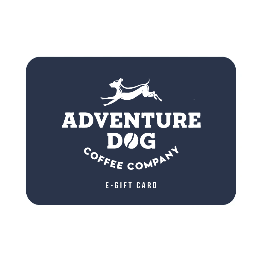 Adventure Dog Coffee Co. E-Gift Card